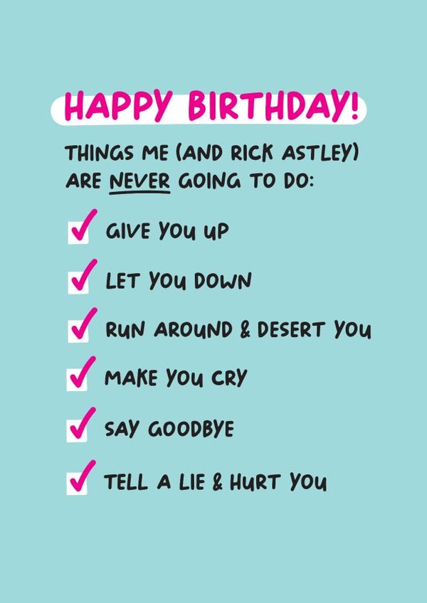 Funny Birthday Card - Rick Astley - Never Gonna Give You Up created by Lucy Marie Design