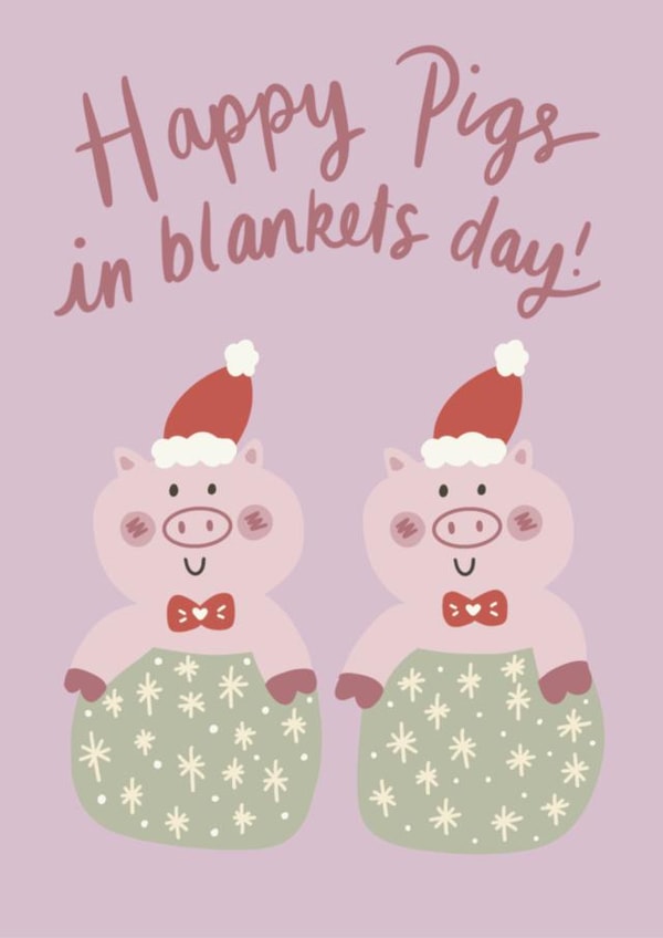 Happy Pigs In Blankets Day Cute Christmas Card for Friends and Family created by Cuppa Cosy