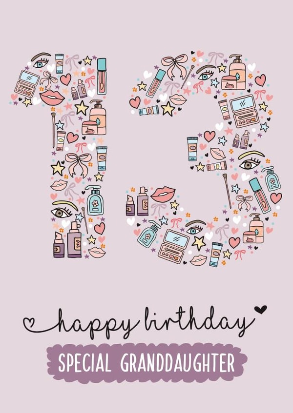 Cute 13th Birthday Card - For Granddaughter - Makeup created by Rulu