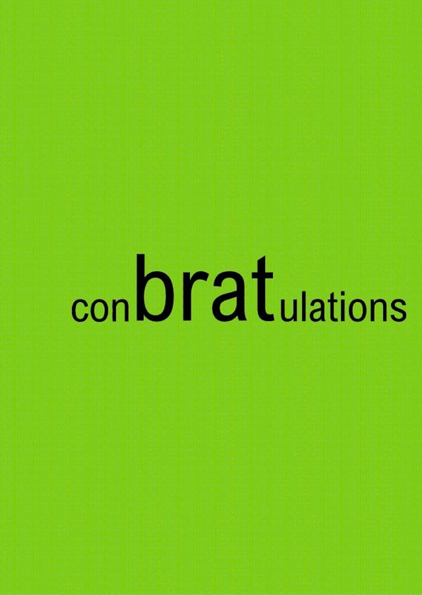 Funny Brat Charli XCX Congratulations Card - conbratulations created by GirlsGottaGreet