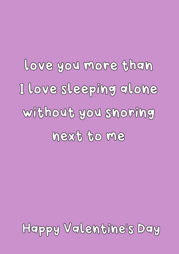 Cute Valentine's Day Card - I Love Sleeping Alone - Snoring created by @Laura Lonsdale Designs