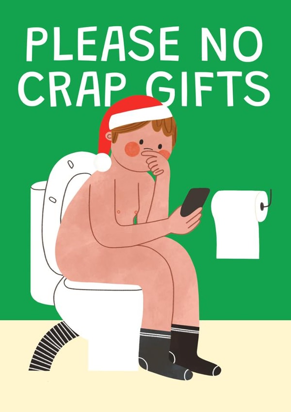 Funny Christmas Card - Please No Crap Gifts - Scrolling created by AbiGoLucky