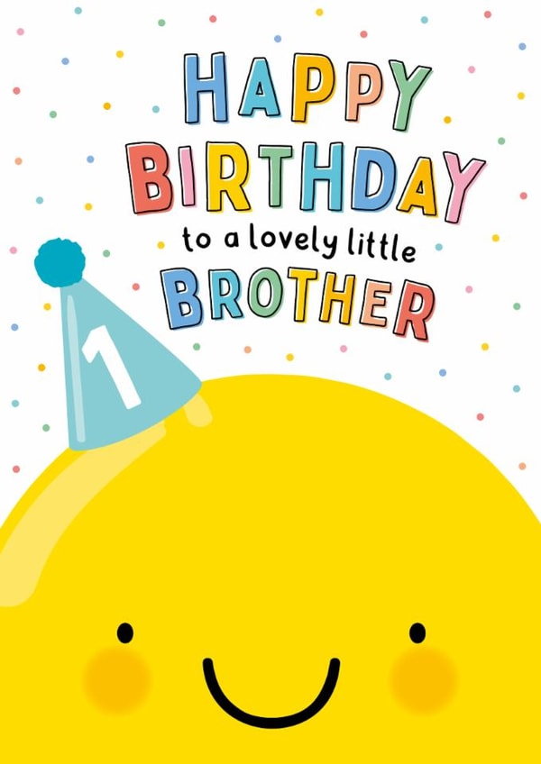 Cute 1st Birthday Card - For Little Brother - Happy Face created by Macie Dot Doodles