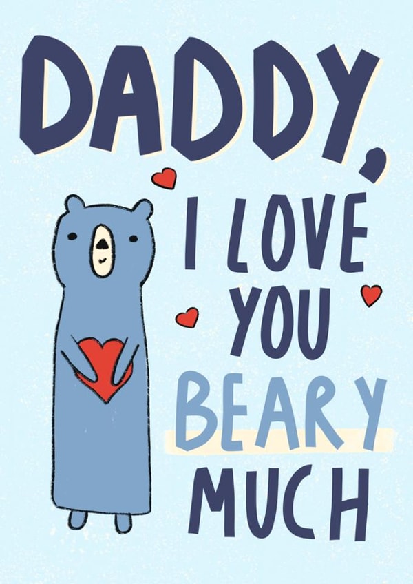 Cute Valentine's Day Card - For Daddy - Beary created by Sweetlove Press