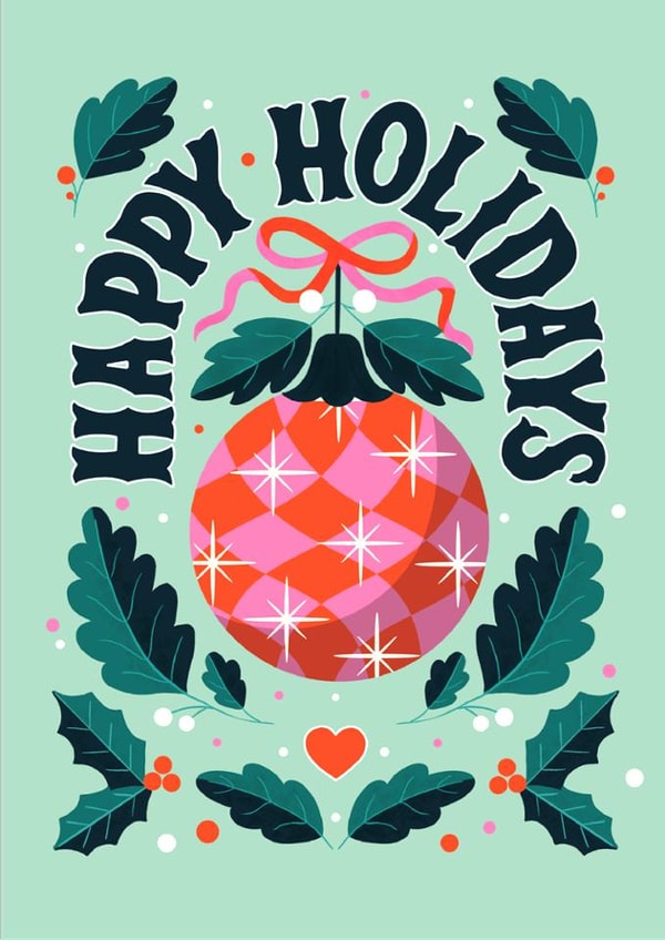 Traditional - Festive - Happy Holidays - Christmas Bauble  - Christmas Card created by Chelseah354
