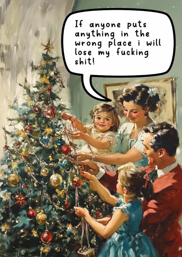 Funny Christmas Card - Lose My Shit - Decorating The Tree created by For Cards Sake 