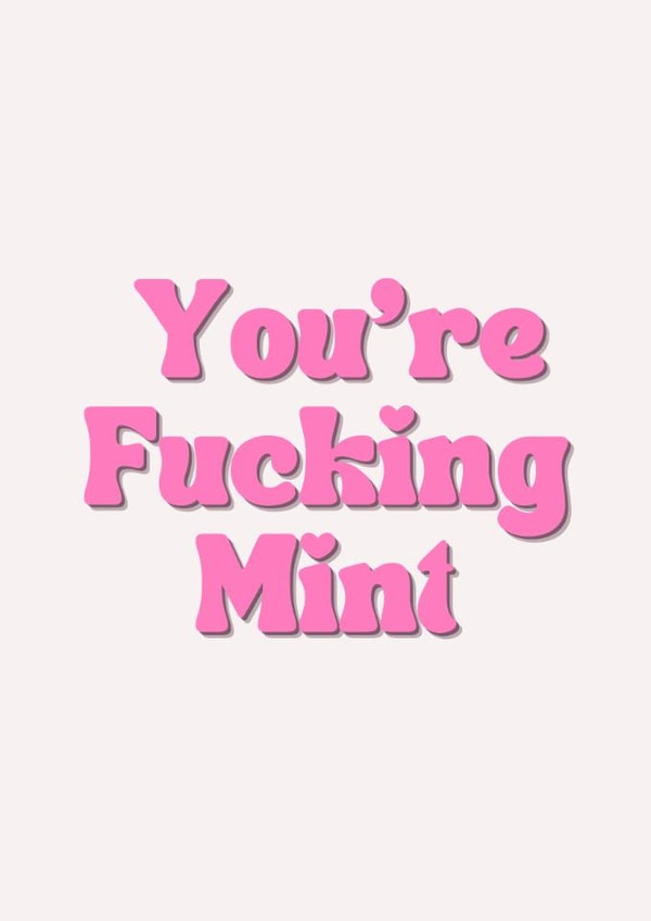 Cute Thank You Card - You’re Fucking Mint - Pink created by Sunnie Love Co.