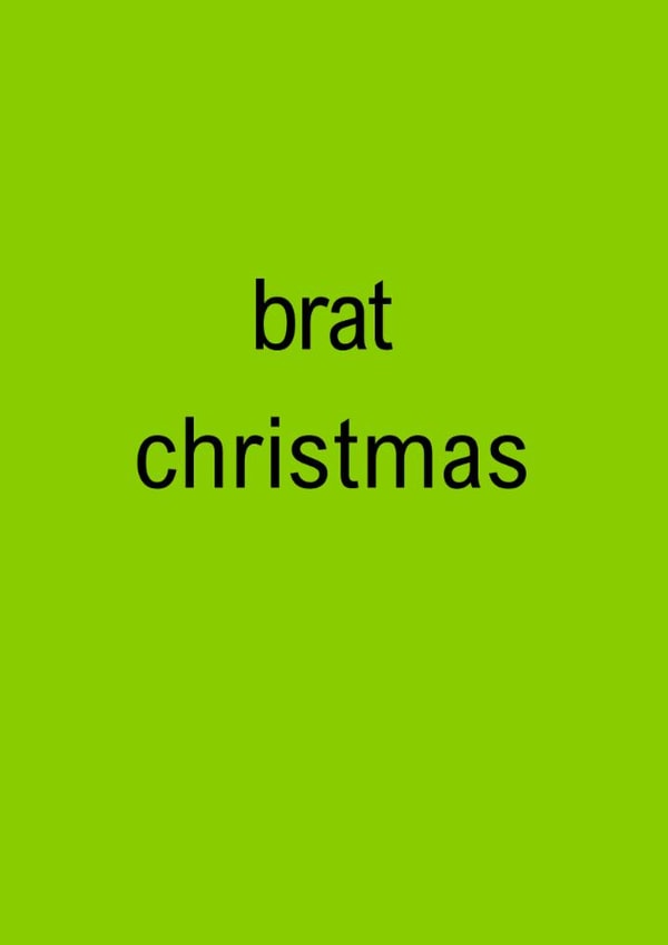 Brat Christmas Charli XCX card created by Gee Designs