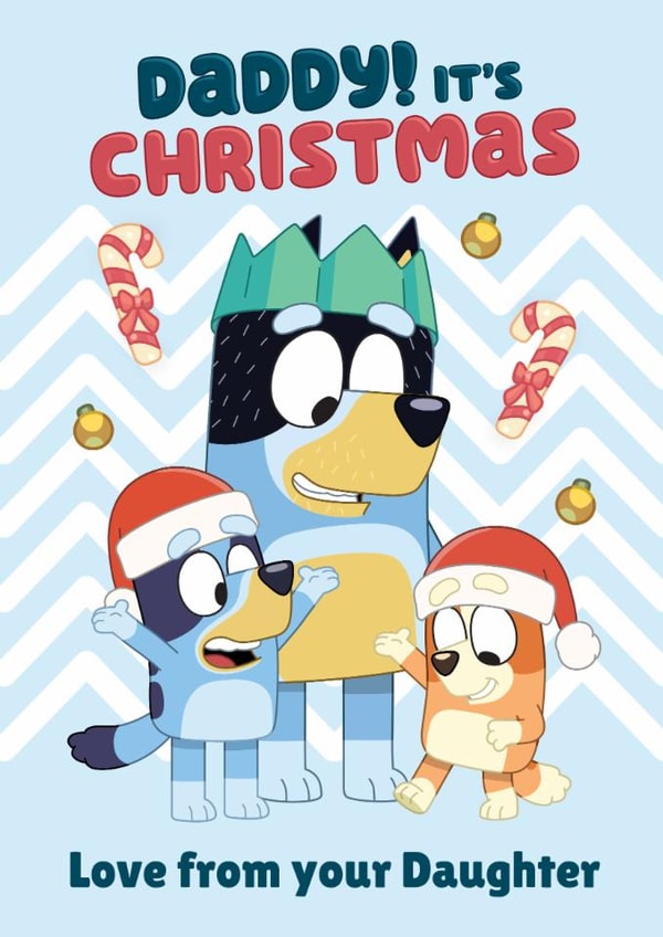 Bluey Christmas Card For Daddy – Love From Your Daughter created by Danilo