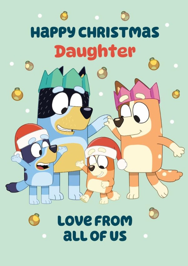 Bluey Christmas Card for Daughter – Love from All of Us created by Danilo