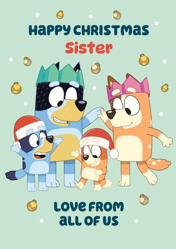 Bluey Christmas Card for Sister – Love from All of Us created by Danilo