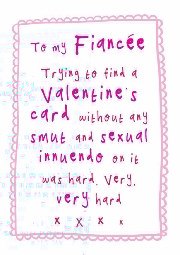 Funny Valentine's Card - Innuendo - For Fiancée created by Bow & Bell