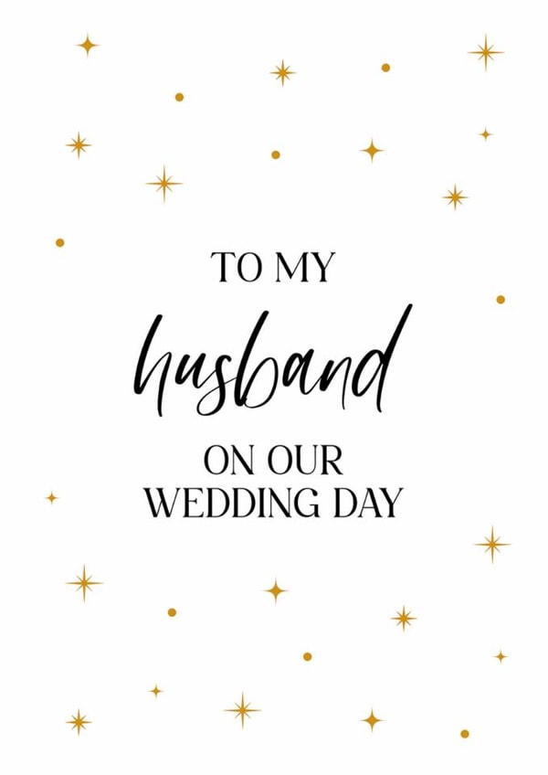 To My Husband On Our Wedding Day - Celestial Gold Stars - Modern & Minimal created by Wild Moon Wedding Stationery