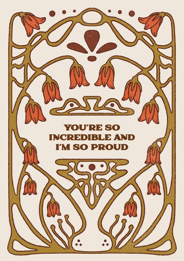 Arty Congratulations Card - You're Incredible - Art Nouveau created by Lately Studio