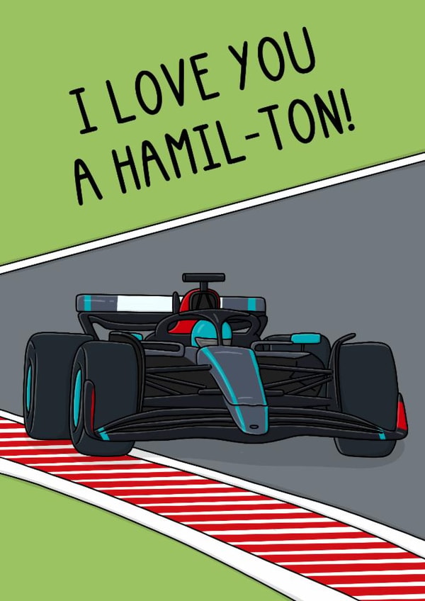 Funny Valentines Card - Formula 1 - Hamilton created by OhJaye