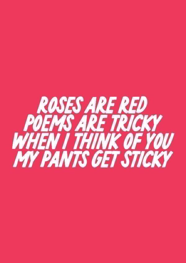 Rude Valentine's Day Card - Pants Get Sticky created by The Marmalade Cat