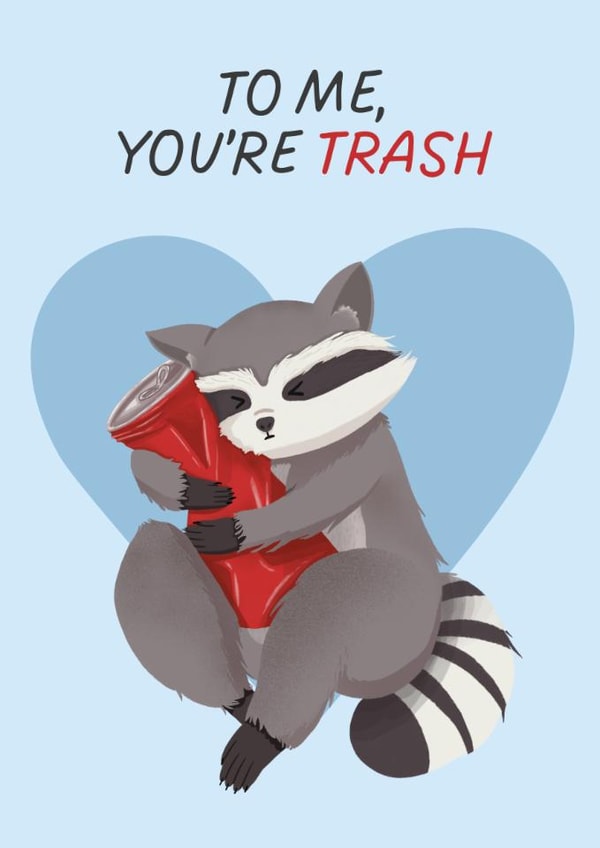 Cute Valentine's Day/Love & Friendship Card - Raccoon - Trash created by Sundiva Designs
