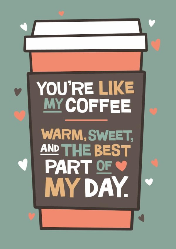 Cute Romantic Partner Card - Coffee - Hearts - Anniversary Card created by Laurent Collective