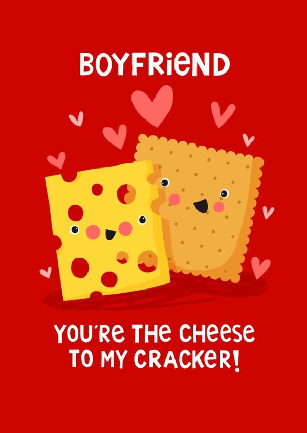 Cute Valentine's Day Card - For Boyfriend - Cheese To My Cracker created by Nicola Watson