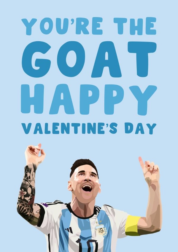 Fun Valentine's Day card - You're The GOAT - Messi created by Pink Peach Cards