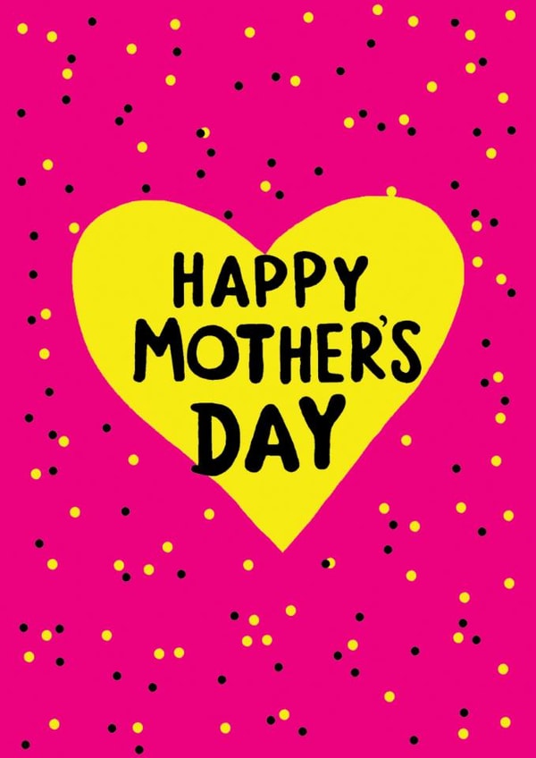 Fun Mother's Day Card - Heart - Happy Mother's Day created by Earlybird