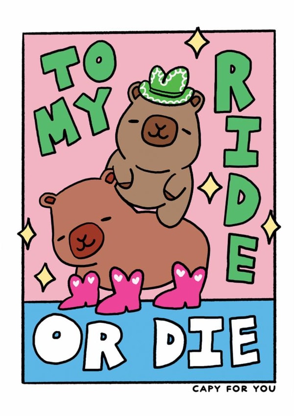 Cute Capybara Friendship Card - Capy For You - To My Ride Or Die created by JOLLY AWESOME