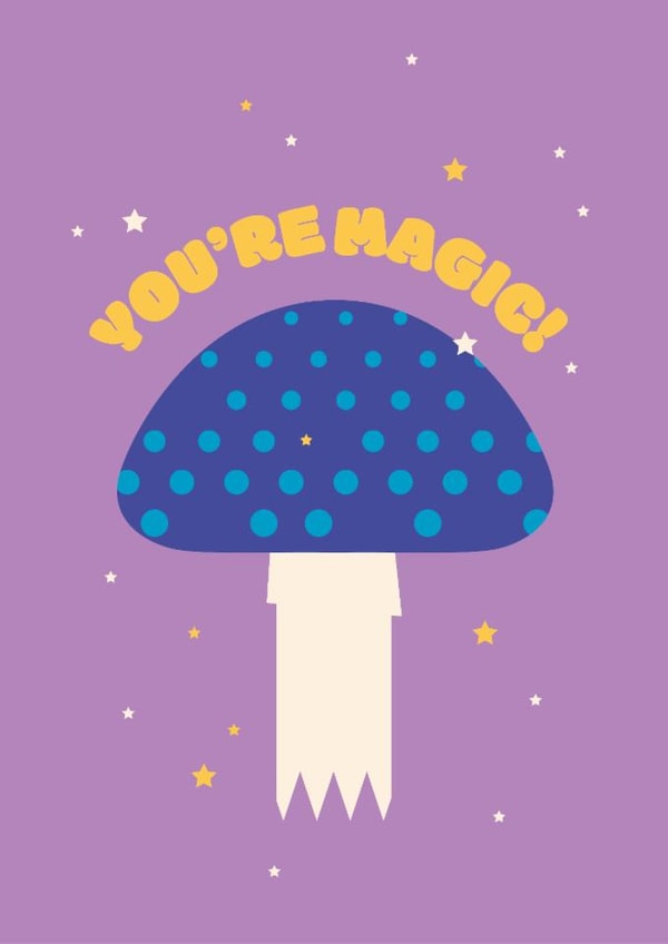 Cute Love & Friendship Card - Mushroom - You're Magic! created by Dicky Bird