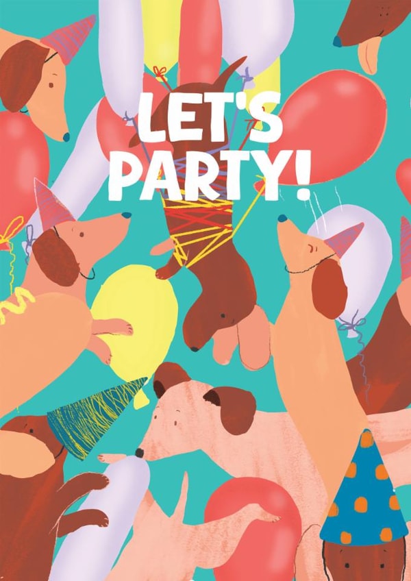 Sausage Dog Birthday Party Card - Let's Party created by James Cluer
