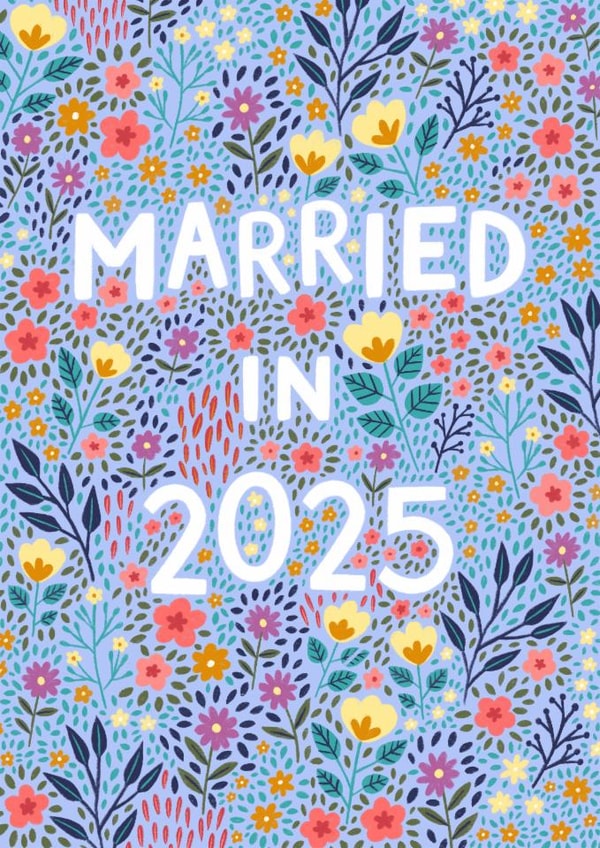 Pretty Wedding Card - Married In 2025 created by Pear Tree Press