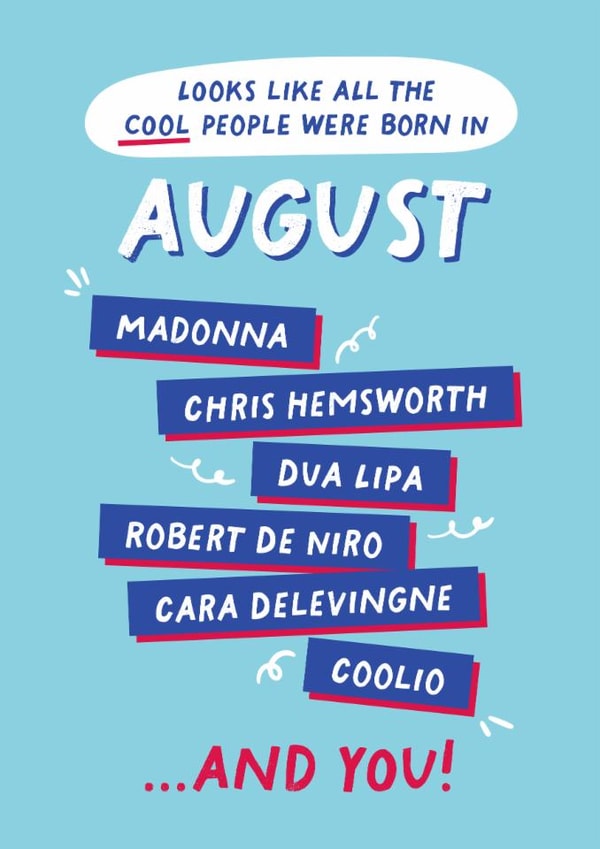 Fun Birthday Card - August Birthday - Cool People created by PaperPaper