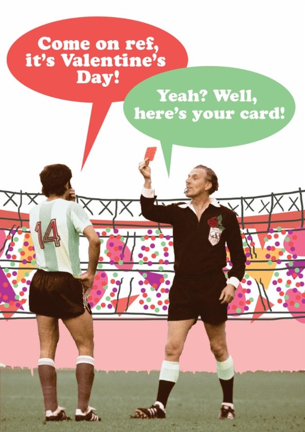 Funny Valentine's Day Card - Sports - Football - Come On Ref created by Quitting Hollywood