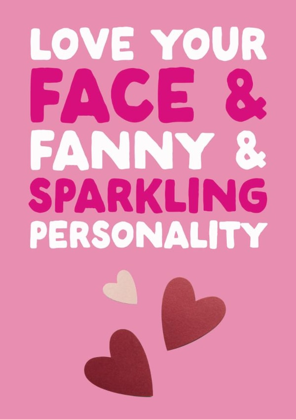 Funny Valentine's Day Card - Sparkling Personality created by The Buddy Fernandez Card Co.