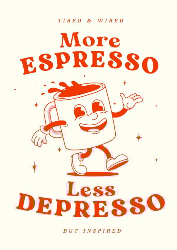 Fun Just Because Card - More Espresso - Less Depresso created by Me & Hue Studio