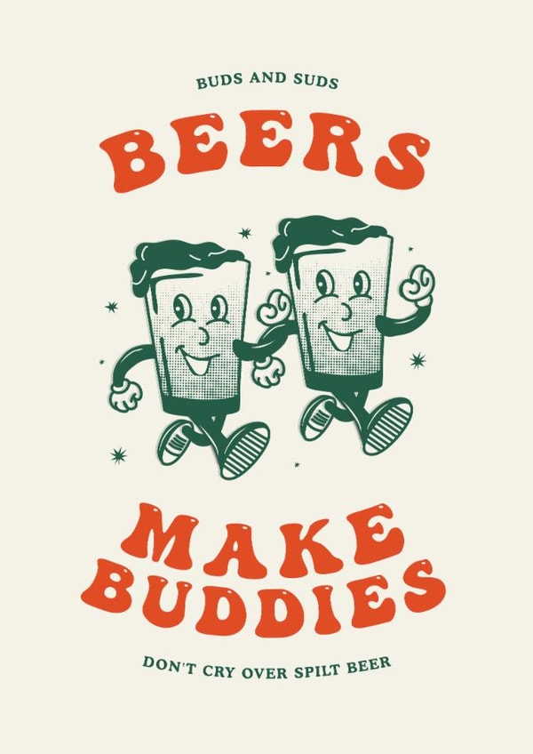 Funny card for your beer loving friend - Beer makes buddies created by Me & Hue Studio