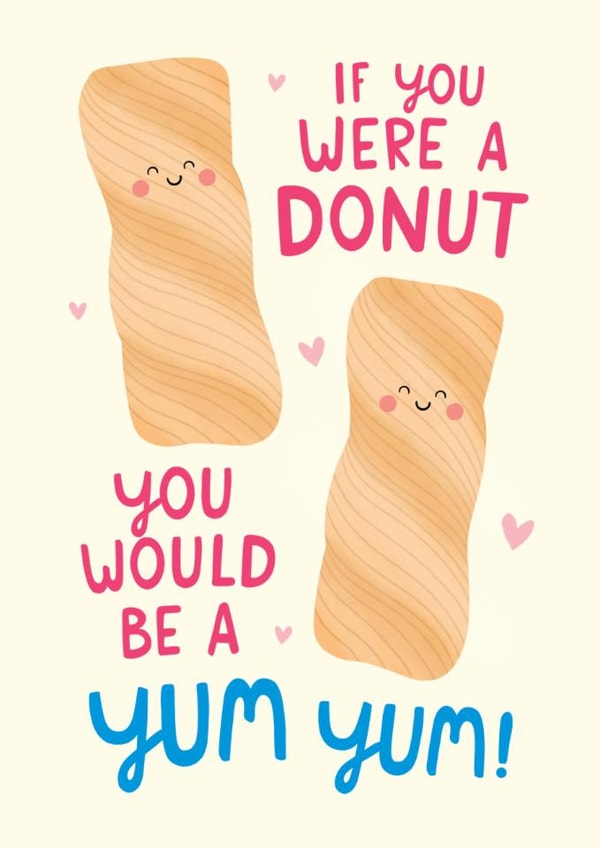 Cute Valentine's Day Card - Yum Yum - Donut created by The Cake Thief