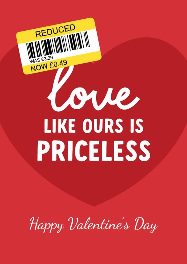 Funny Valentine's Day Card - Our Love Is Priceless - Reduced Sticker created by The Cake Thief