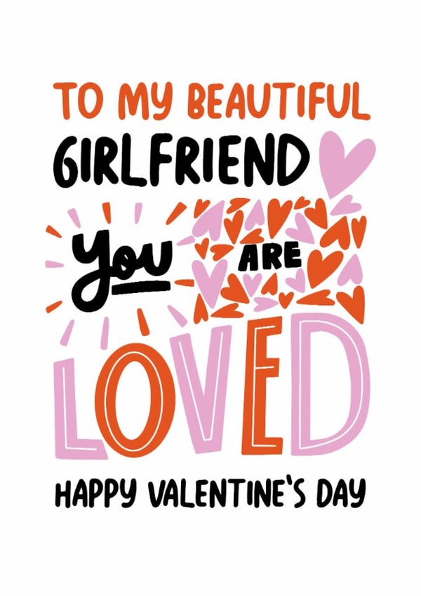 Classic Valentine's Day Card - Beautiful Girlfriend - You Are Loved created by Superlush Cards