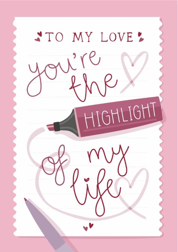Cute Valentine's Day Card - Highlight Of My Life created by Two For Joy Illustration