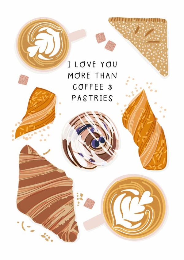 Cute Valentine's Day Card - Coffee And Pastries created by Two For Joy Illustration