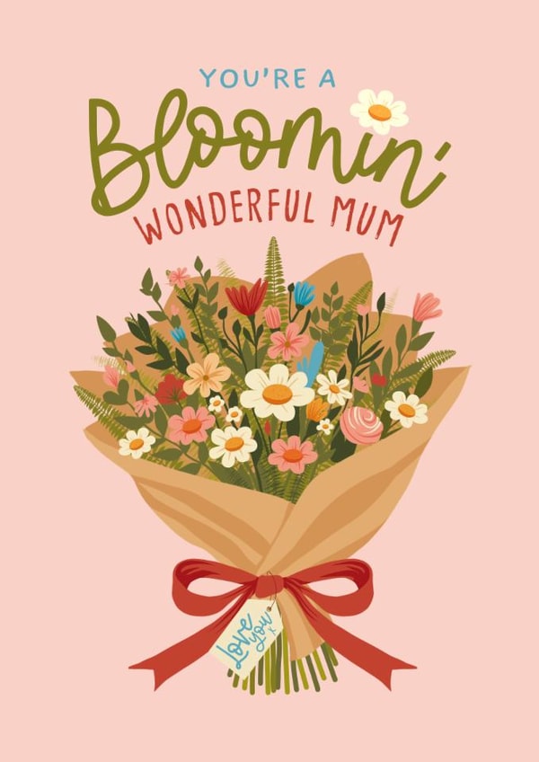Pretty Mother's Day/Birthday Card - Bouquet Of Flowers - Bloomin created by Atwood & Atwood