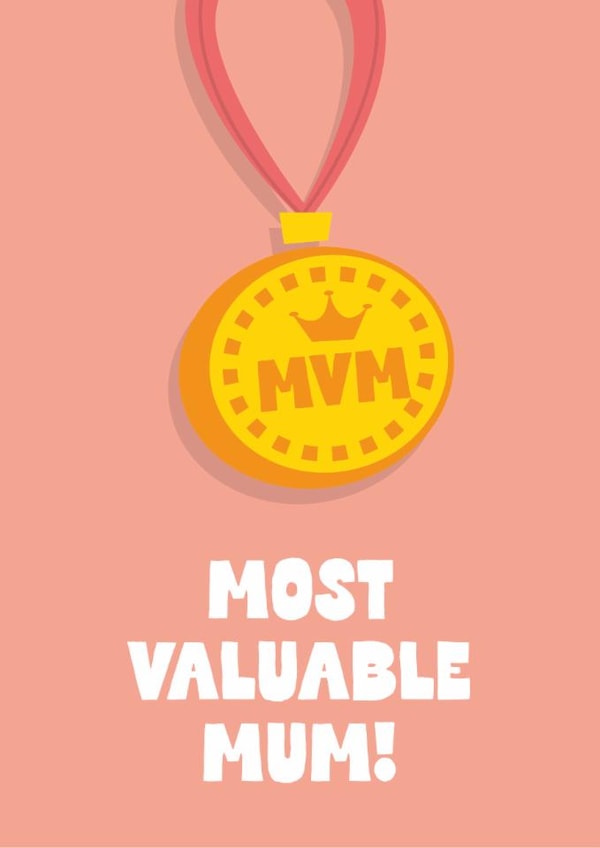 Funny Mother's Day Card - Medal - Most Valuable Mum created by Kieron Haughton