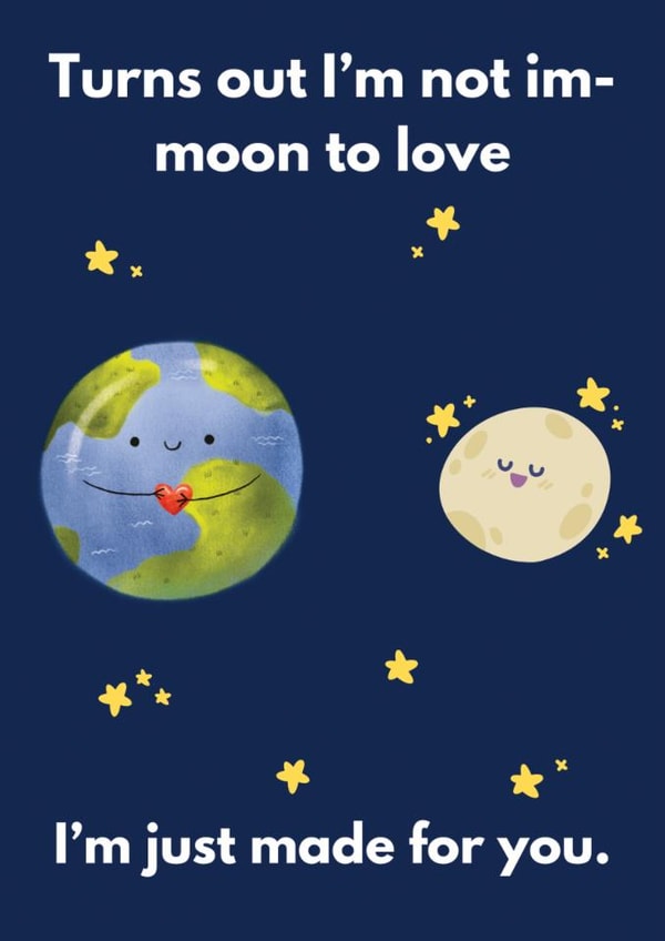 Cute anniversary / valentines card - for him or her - puns - moon, earth, stars created by Mollie's Media Hub