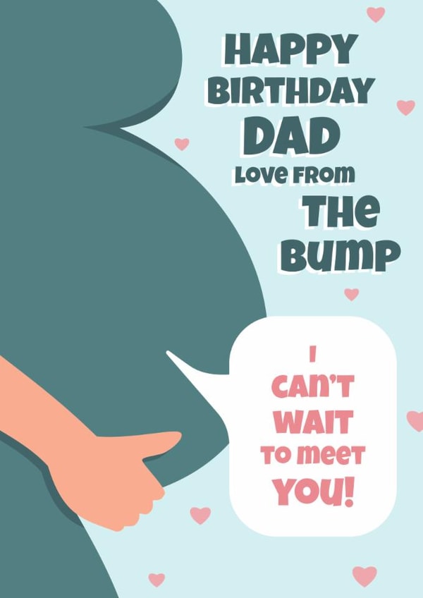 Cute Happy Birthday Card - For Dad To Be - From The Bump created by Digital Waves