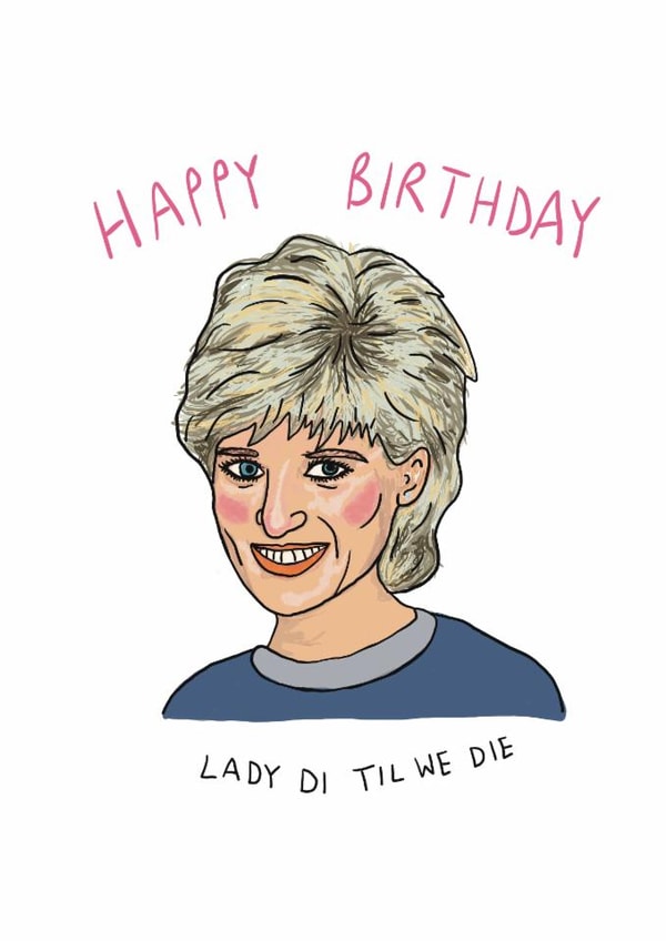 Funny Birthday Card - Princess Diana created by Front Bum