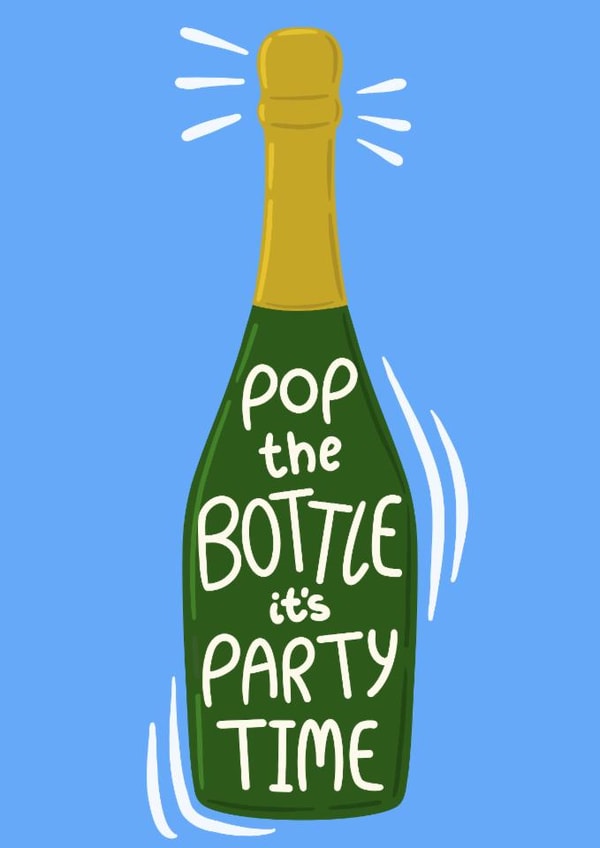 Cute Engagement/Birthday Card - Pop The Bottle - Champagne created by OhJaye