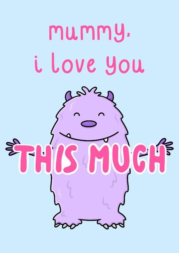 Cute Mother's Day Card - For Mummy - Little Monster created by OhJaye