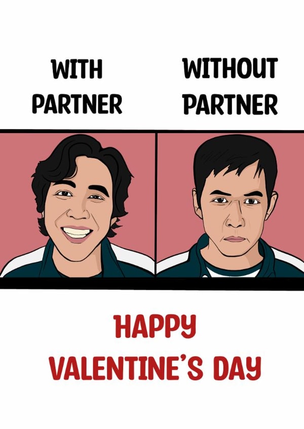 Funny Valentine’s Day Card - Squid Game - With And Without Partner created by Doublea