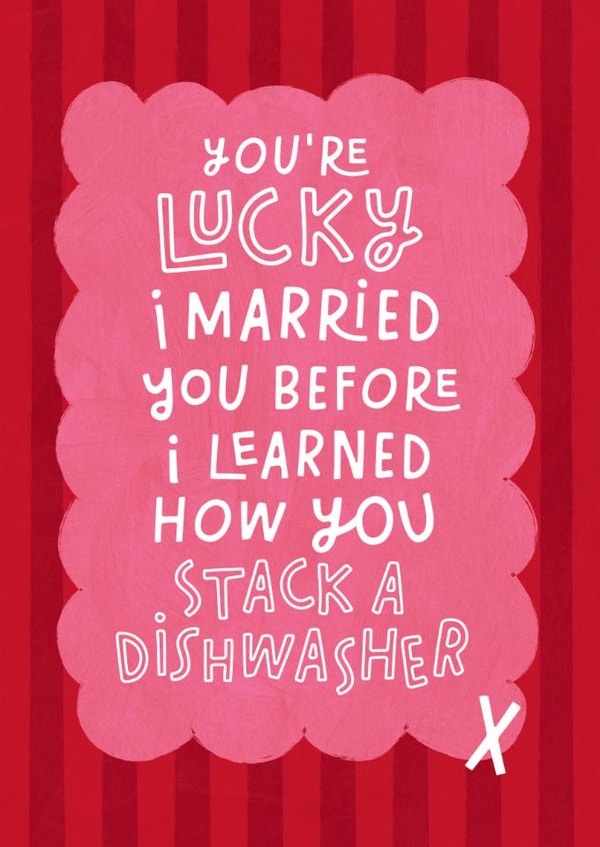 Funny Valentine's/Anniversary Card - Dishwasher - You're Lucky created by Studio Mads