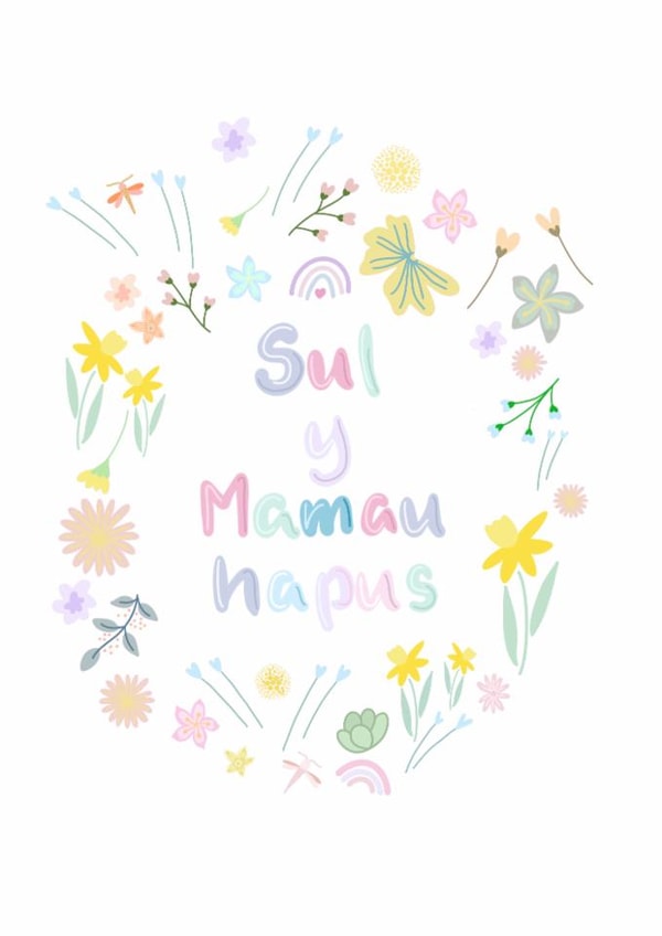 Cute Mother's Day Card - Sul Y Mamau Hapus - Flowers created by Paperleaf Studios