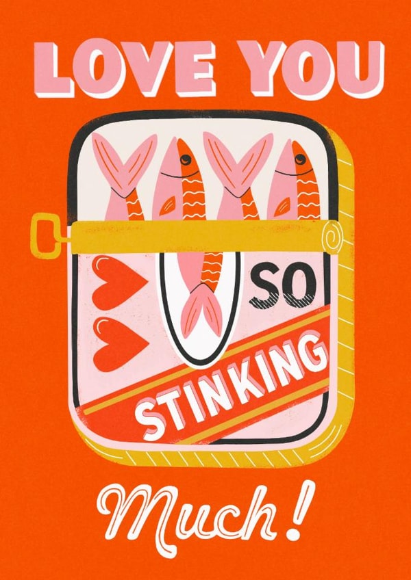 Cute Valentine's Day Card - Fish - Love You So Stinking Much created by By Emelie P